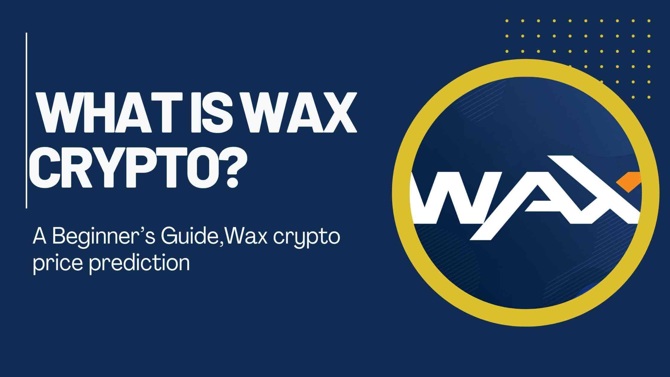wax crypto review