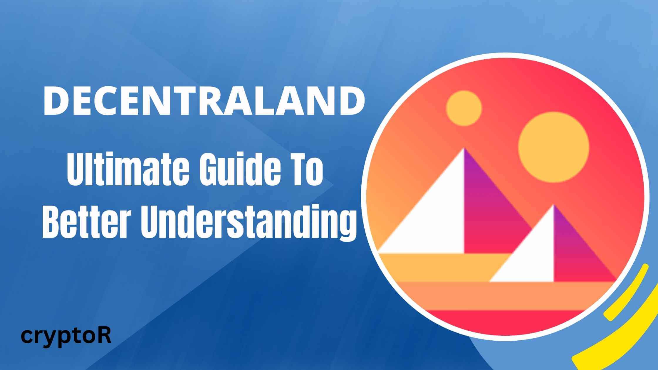 Decentraland (Mana) Guide