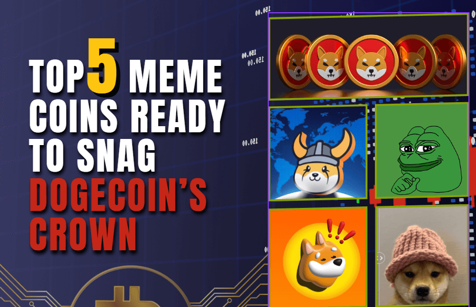 Top 5 Meme Coins Ready to Snag Dogecoin’s Crown in 2025